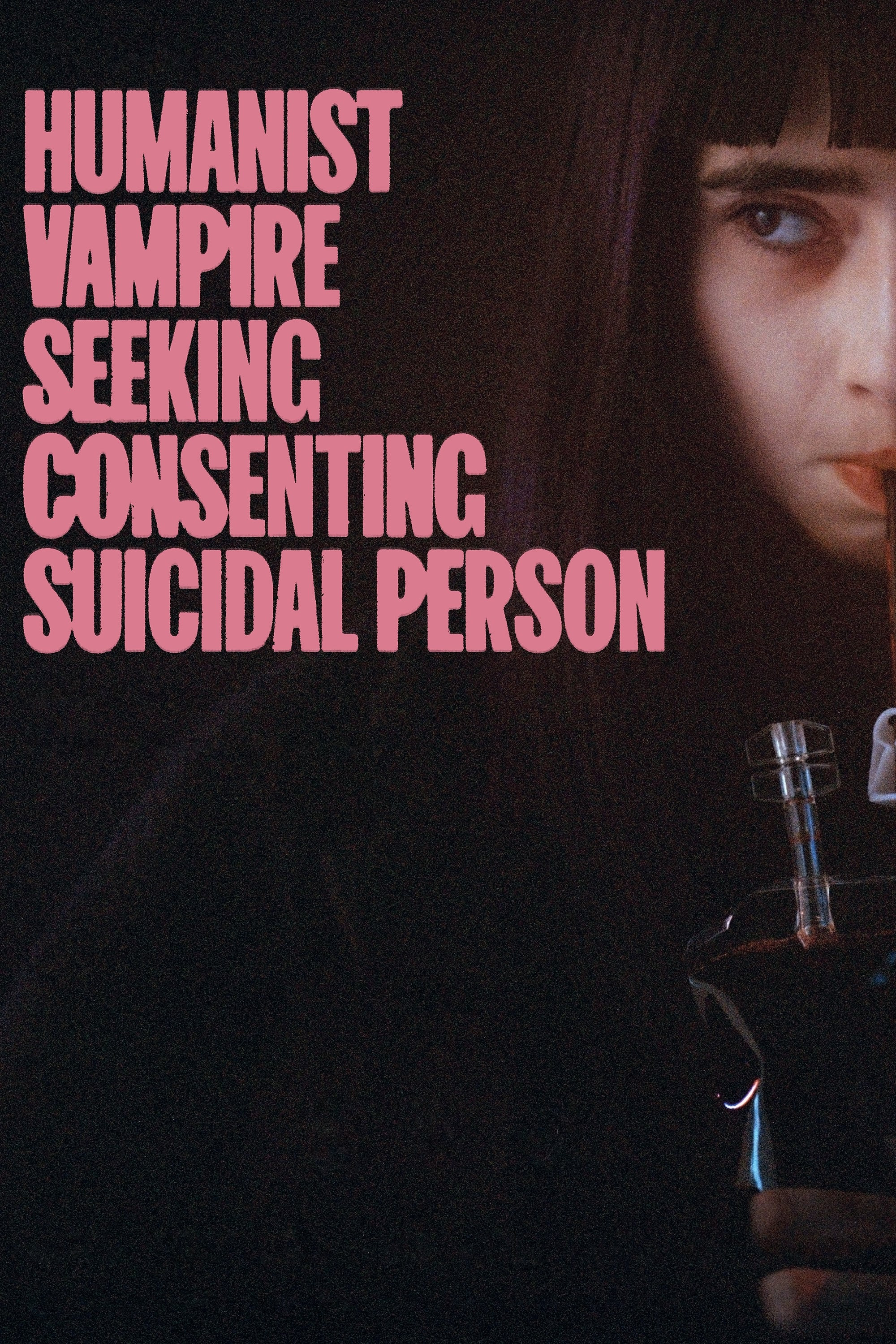 Humanist Vampire Seeking Consenting Suicidal Person Film Poster